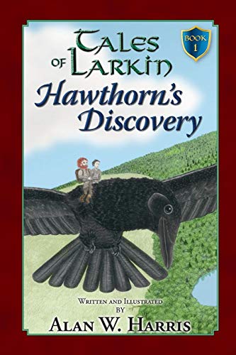 Tales of Larkin: Hawthorn's Discovery second edition (The Tales of Larkin, Band 1)