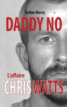 Daddy No: L'affaire Chris Watts (Crimes)