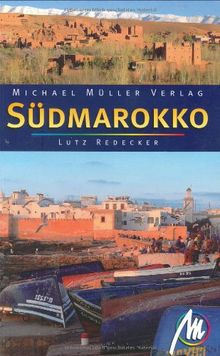 Südmarokko: Reisehandbuch mit vielen praktischen Tipps