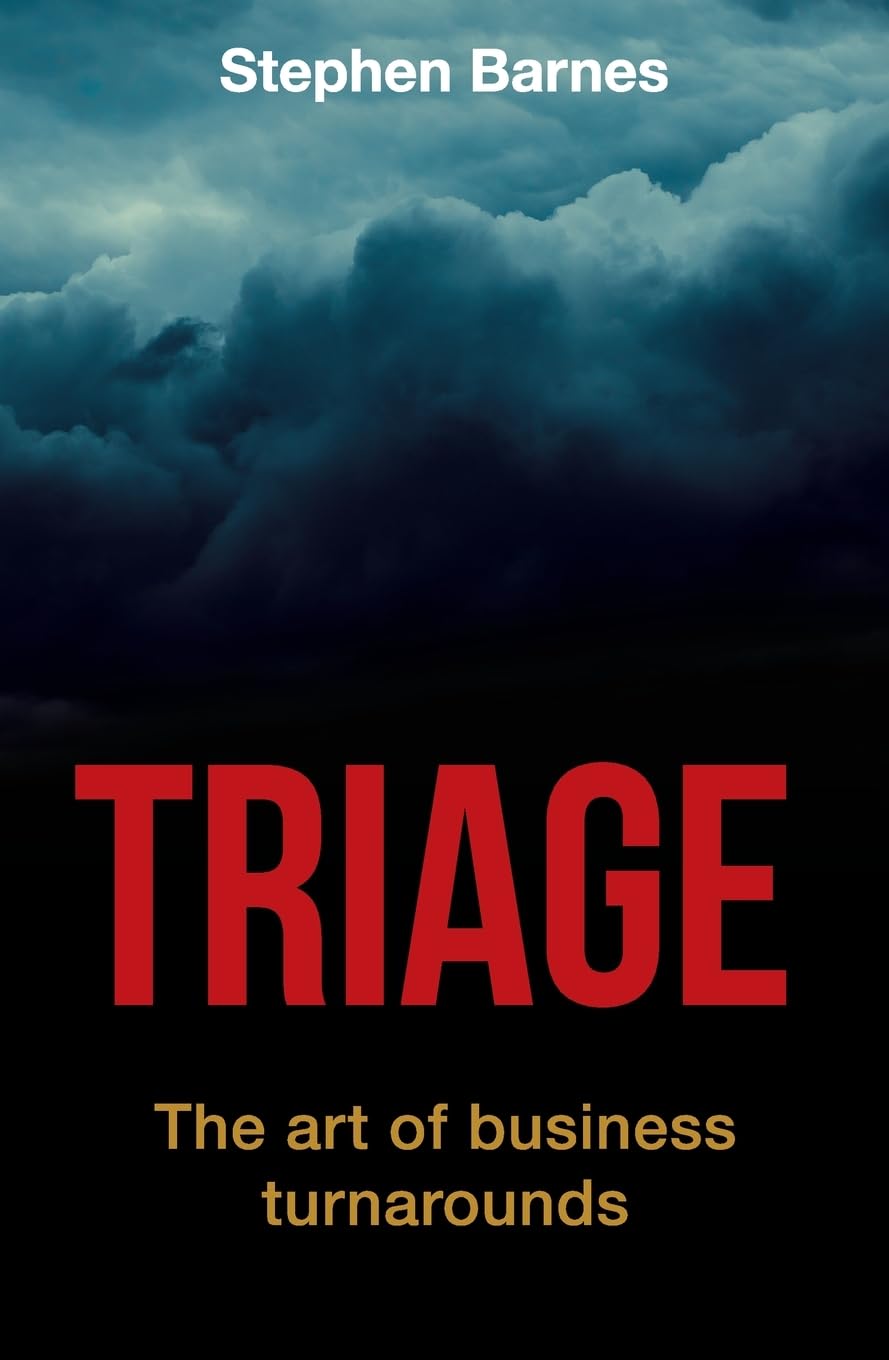 Triage: The art of business turnarounds