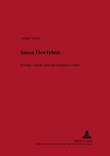 «Sana Doctrina»: Heilige Schrift und theologische Ethik (Kontexte)