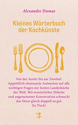 Kleines Wörterbuch der Kochkünste (Französische Bibliothek)