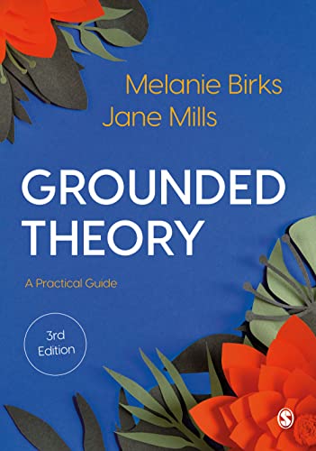 Melanie Birks Grounded Theory, A Practical Guide