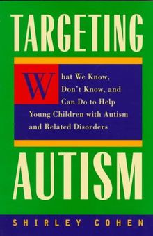 Targeting Autism: What We Know, Don't Know, and Can Do to Help Young Children With Autism and Related Disorders