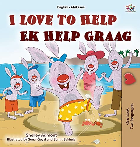 I Love to Help (English Afrikaans Bilingual Children's Book) (English Afrikaans Bilingual Collection)