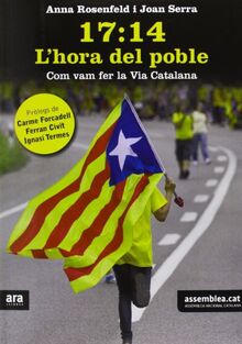 17:14 L'hora del poble : Com vam fer la Via Catalana