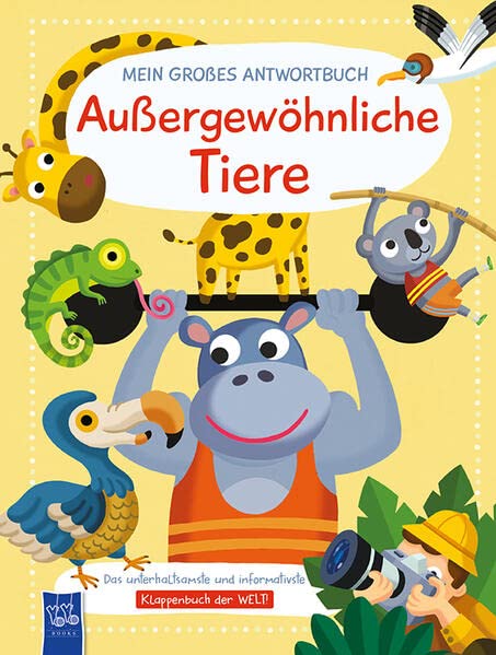 Neville, Joanna: Mein großes Antwortbuch - Außergewöhnliche Tiere
