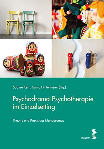 Psychodrama-Psychotherapie im Einzelsetting - Sabine Kern Sonja Hintermeier Kartoniert (TB)