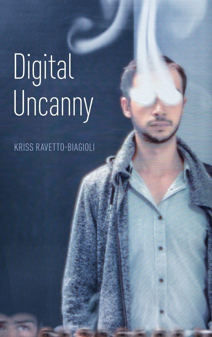 Digital Uncanny