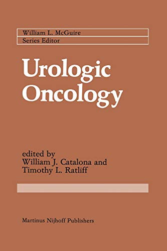 Urologic Oncology (Cancer Treatment and Research, 19, Band 19)