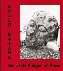 DerTote Krieger in Kleve: Ewald Mataré
