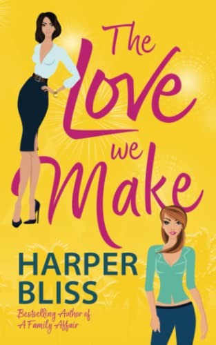 Harper Bliss The Love We Make