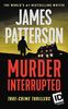 Murder, Interrupted (James Patterson's Murder is Forever, Band 1)