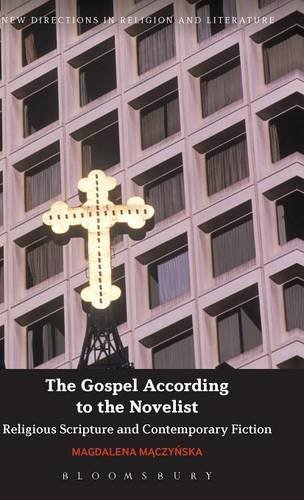 Gospel According to the Novelist (New Directions in Religion and Literature)