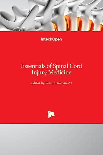 Essentials of Spinal Cord Injury Medicine
