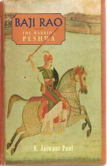 Baji Rao: The Warrior Peshwa