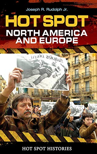 Hot Spot: North America and Europe (Hot Spot Histories)