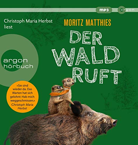 Erdmännchen Ray & Rufus - 6 - Der Wald ruft - Moritz Matthies (Hörbuch)