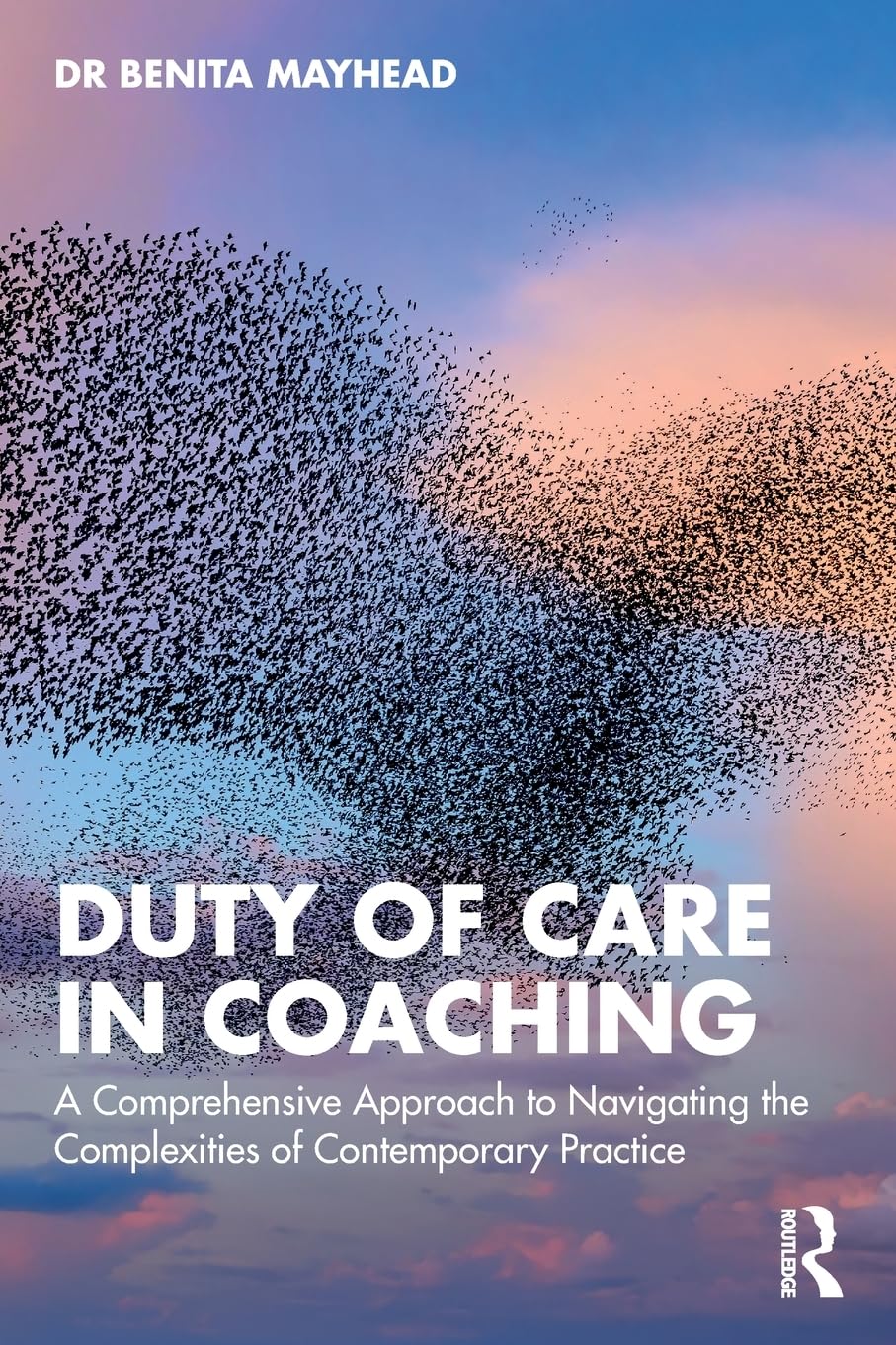 Duty of Care in Coaching: A Comprehensive Approach to Navigating the Complexities of Contemporary Practice