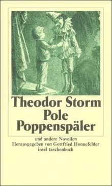 Gesammelte Werke in sechs Bänden: Band 3: Pole Poppenspäler. Und andere Novellen. In St. Jürgen. Viola. Tricolor. Pole Poppenspäler. Waldwinkel: BD 3 (insel taschenbuch)