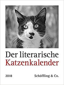 Der literarische Katzenkalender 2018: Zweifarbiger Wochenkalender