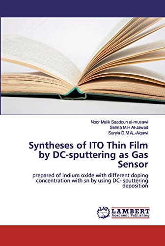Syntheses of ITO Thin Film by DC-sputtering as Gas Sensor: prepared of indium oxide with different doping concentration with sn by using DC- sputtering deposition