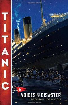 Titanic: Voices from the Disaster