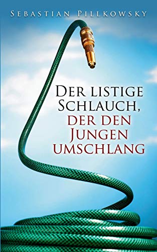 Der listige Schlauch, der den Jungen umschlang