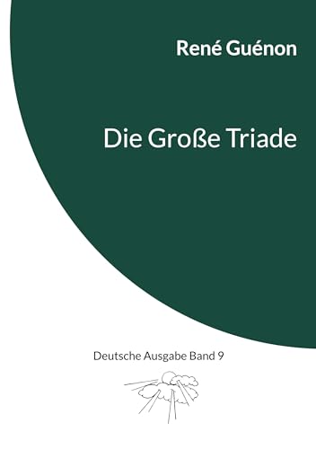 Die Große Triade: Deutsche Ausgabe Band 9