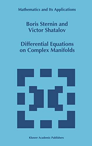 Differential Equations on Complex Manifolds (Mathematics and Its Applications, 276, Band 276)