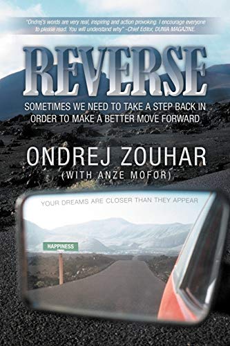 Reverse: Sometimes We Need to Take a Step Back in Order to Make a Better Move Forward.