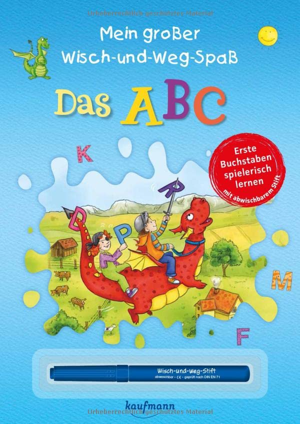 Mein großer Wisch-und-Weg-Spaß - Das ABC: Erste Buchstaben spielerisch lernen - mit abwischbarem Stift (Übungen für die Vorschule: Wisch und Weg!)