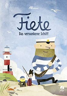 Fiete - Das versunkene Schiff (Mini-Ausgabe): Band 1 (Fiete-Bilderbuch, Band 1)