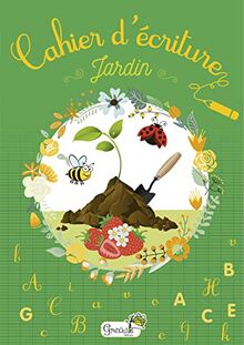 Cahier d'écriture : jardin