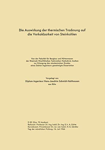 Die Auswirkung der thermischen Trocknung auf die Verkokbarkeit von Steinkohlen (German Edition)