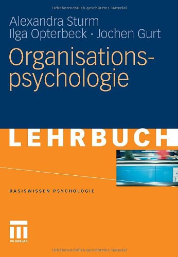 Organisationspsychologie (Basiswissen Psychologie) (German Edition)