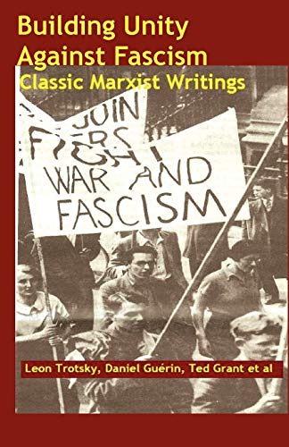 Building Unity Against Fascism: Classic Marxist Writings