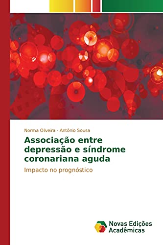 Associação entre depressão e síndrome coronariana aguda: Impacto no prognóstico