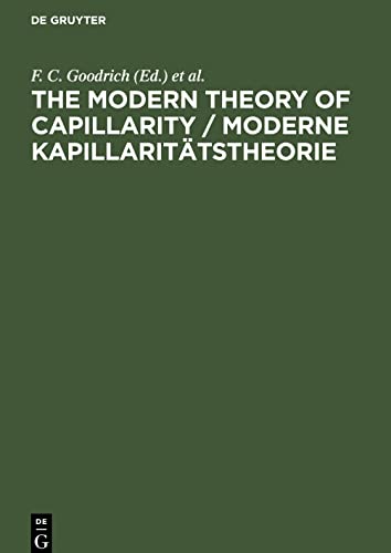 The Modern Theory of Capillarity / Moderne Kapillaritätstheorie: To the Centennial of Gibbs' Theory of Capillarity
