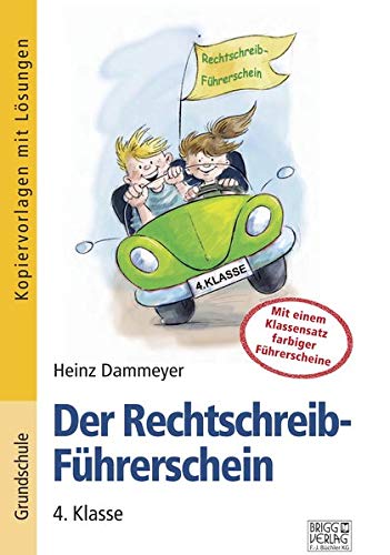 Der Rechtschreib-Führerschein   Der Rechtschreib-Führerschein - 4 Klasse - Heinz Dammeyer Kartoniert (TB)