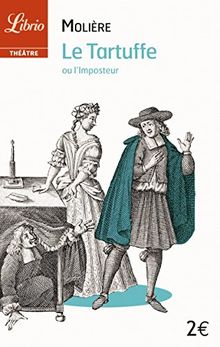 Le Tartuffe ou L'imposteur