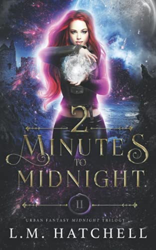 2 Minutes to Midnight: Urban Fantasy Midnight Trilogy Book 2