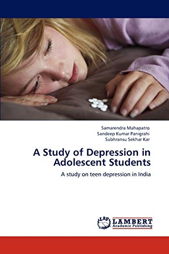 A Study of Depression in Adolescent Students: A study on teen depression in India