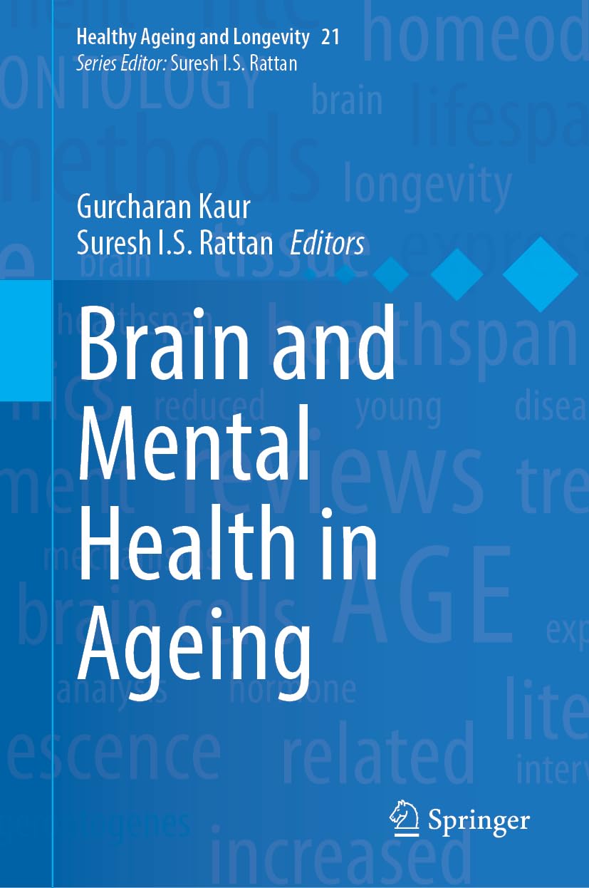 Brain and Mental Health in Ageing (Healthy Ageing and Longevity, 21, Band 21)