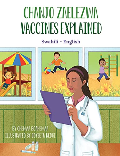 Vaccines Explained (Swahili - English): Chanjo Zaelezwa (Language Lizard Bilingual Explore)