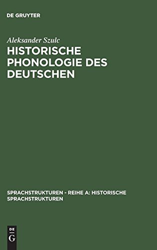 Historische Phonologie des Deutschen (Sprachstrukturen – Reihe A: Historische Sprachstrukturen, Band 6)