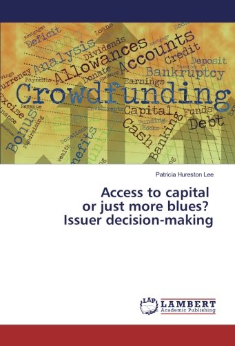 Access to capital or just more blues? Issuer decision-making