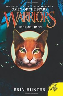 Warriors: Omen of the Stars #6: The Last Hope