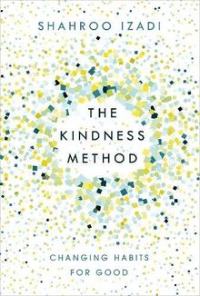 The Kindness Method: Changing Habits for Good