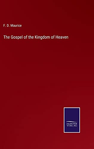 The Gospel of the Kingdom of Heaven